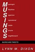 E-Book (epub) Musings: Blogs and Tweets von Lynn M. Dixon