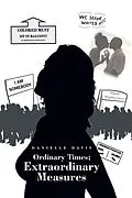 E-Book (epub) Ordinary Times; Extraordinary Measures von Danielle Davis