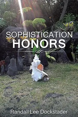 E-Book (epub) Sophistication Honors von Randall Lee Dockstader