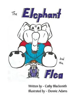 E-Book (epub) The Elephant and the Flea von Cathy Blacksmith