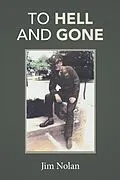 E-Book (epub) To Hell and Gone von Jim Nolan