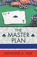 E-Book (epub) The Master Plan von Raymond A. Hult