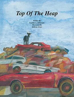 E-Book (epub) Top of the Heap von Cynthia A. Ditaranto