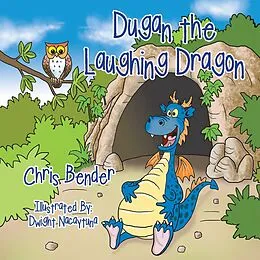 E-Book (epub) Dugan the Laughing Dragon von Chris Bender