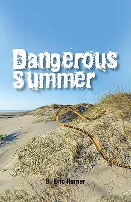 E-Book (epub) Dangerous Summer von D. Eric Horner