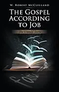 E-Book (epub) The Gospel According to Job von W. Robert McClelland