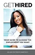 E-Book (epub) Get Hired von Julian Phitzroye Martin II