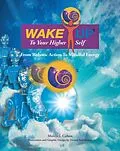 E-Book (epub) Wake up to Your Higher Self von Morris J. Cohen