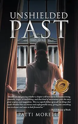 E-Book (epub) Unshielded Past von Patti Morelli