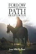 Fester Einband Follow the Path He Set For You von Jean Ellis Hudson