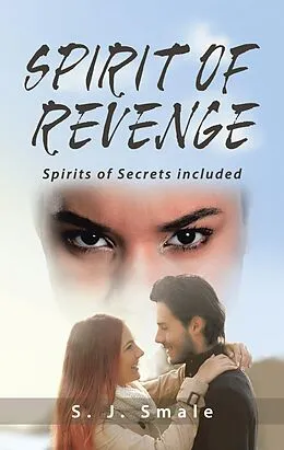 E-Book (epub) Spirit of Revenge von S. J Smale