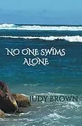 E-Book (epub) No One Swims Alone von Judy Brown