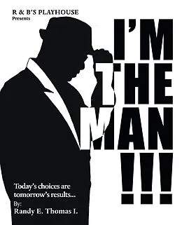 E-Book (epub) I'M the Man!!! von Randy E. Thomas I.