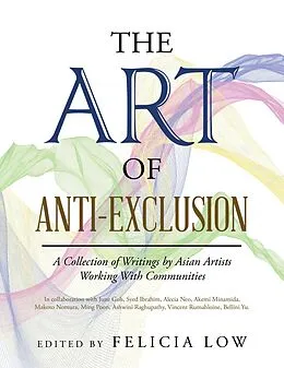 E-Book (epub) The Art of Anti-Exclusion von Felicia Low