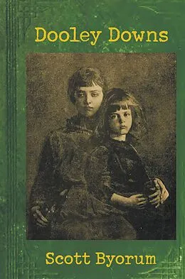 E-Book (epub) Dooley Downs von Scott Byorum