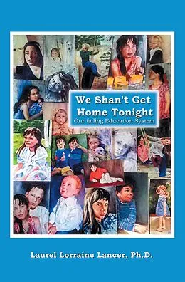 E-Book (epub) We Shan't Get Home Tonight von Laurel Lorraine Lancer Ph. D.