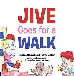 E-Book (epub) Jive Goes for a Walk von Jamie Graham