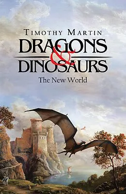 E-Book (epub) Dragons & Dinosaurs von Timothy Martin