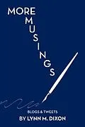 E-Book (epub) More Musings von Lynn M. Dixon