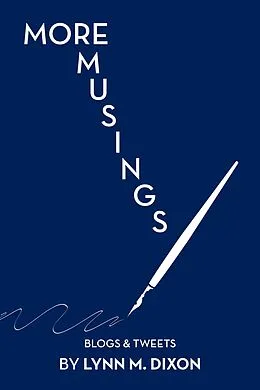 E-Book (epub) More Musings von Lynn M. Dixon
