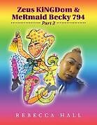 Kartonierter Einband Zeus Kingdom & Mermaid Becky 794 von Rebecca Hall