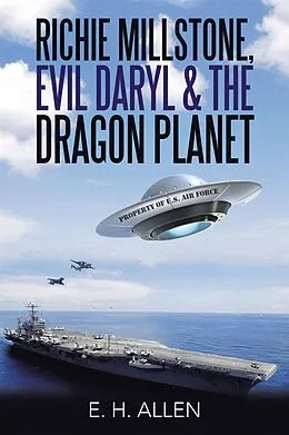 E-Book (epub) Richie Millstone, Evil Daryl & the Dragon Planet von E. H. Allen
