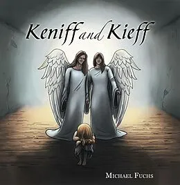 E-Book (epub) Keniff and Kieff von Michael Fuchs
