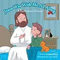 E-Book (epub) Jesus Was with Me All Along von Julie Mastel