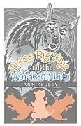 Kartonierter Einband Three Big Pigs and the Words of Life von Ann Kegley