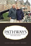E-Book (epub) Pathways von Leigh Adams, Carol Adams