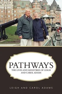 E-Book (epub) Pathways von Leigh Adams, Carol Adams