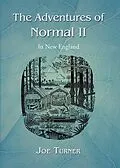E-Book (epub) The Adventures of Normal Ii von Joe Turner