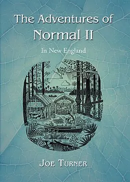 E-Book (epub) The Adventures of Normal Ii von Joe Turner