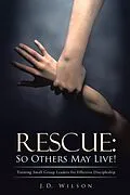 E-Book (epub) Rescue: so Others May Live! von J. D. Wilson