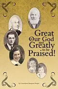 E-Book (epub) Great Is Our God von Conniejean Marquart-Harper
