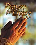 E-Book (epub) Prayers for Living von Janet L. Steiner