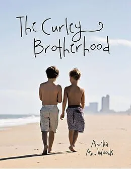 E-Book (epub) The Curley Brotherhood von Amelia Ann Woods