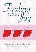 Livre Relié Finding Your Joy de Margaret T. Coleman