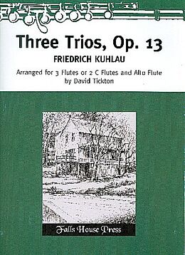 Friedrich Daniel Rudolph Kuhlau Notenblätter 3 Trios op.13