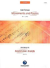 Haim Permont Notenblätter Movements and Pauses