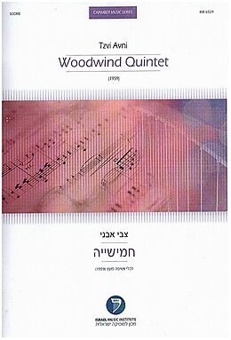 Tzvi Avni Notenblätter Woodwind Quintet