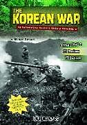 Couverture cartonnée The Korean War: An Interactive Modern History Adventure de Michael Burgan