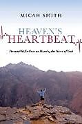 Couverture cartonnée Heaven's Heartbeat de Micah Smith