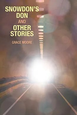 E-Book (epub) Snowdon's Don and Other Stories von Grace Moore