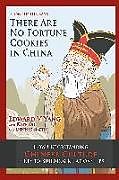 Fester Einband Confucius Says ... There Are No Fortune Cookies in China von Edward V. Yang