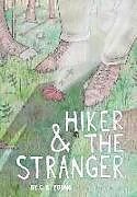 Fester Einband Hiker and the Stranger von C. E. Young