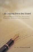 Kartonierter Einband Life Lessons from the Heart von H. S. Broderick-Scott