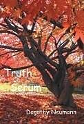 Livre Relié Truth Serum de Dorothy Neumann