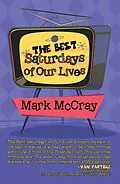 E-Book (epub) The Best Saturdays of Our Lives von Mark McCray