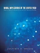 Kartonierter Einband Radial Implications of the Unified Field von Jonathan O. Brooks